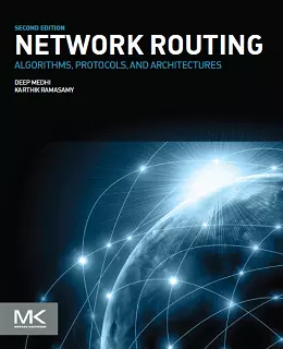 Network Routing: Algorithms, Protocols, and Architectures, 2nd Edition
