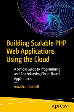 Building Scalable PHP Web Applications Using the Cloud