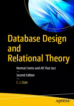 Database Design and Relational Theory, 2nd Edition