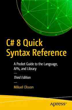 C# 8 Quick Syntax Reference