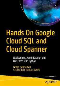 Hands On Google Cloud SQL and Cloud Spanner