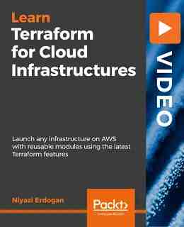 Learn Terraform for Cloud Infrastructures [Video]