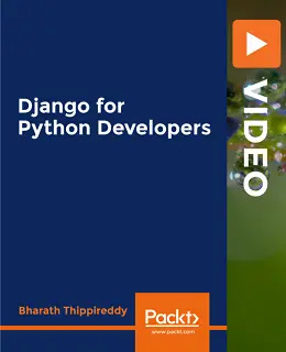 Django for Python Developers [Video]