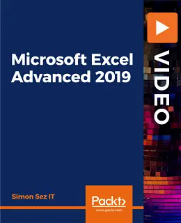 Microsoft Excel Advanced 2019 [Video]