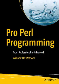 Pro Perl Programming: From Professional to Advanced